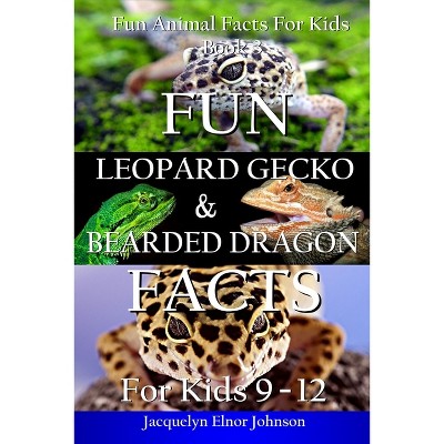 Fun Reptile Facts For Kids 9-12 - By Jacquelyn Elnor Johnson (paperback ...