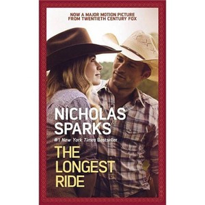 The Longest Ride - By Nicholas Sparks ( Paperback ) - 1 of 1
