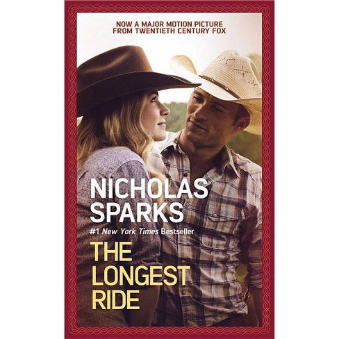 The Longest Ride - By Nicholas Sparks ( Paperback ) : Target