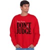 Christmas Dear Santa Claus Dont Judge Sweatshirt for Men or Women Brisco Brands - 3 of 4