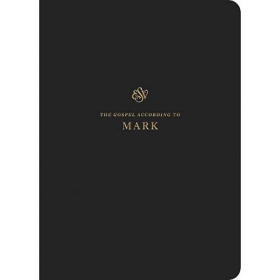 ESV Scripture Journal: Mark - by  Crossway Bibles (Paperback)