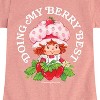 Girls' - Strawberry Shortcake - Doing My Berry Best-Toddler And Youth Girls Fitted Short Sleeve Graphic T-Shirt Fitted Short Sleeve Graphic T-Shirt - 2 of 4