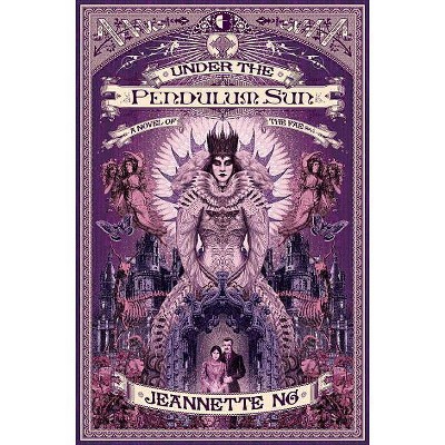 Under the Pendulum Sun - by  Jeannette Ng (Paperback)