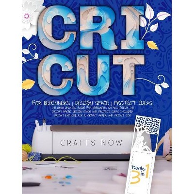 Cricut 3 in 1 - by  Pamela Garrison (Paperback)