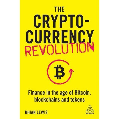 The Cryptocurrency Revolution - by  Rhian Lewis (Paperback)