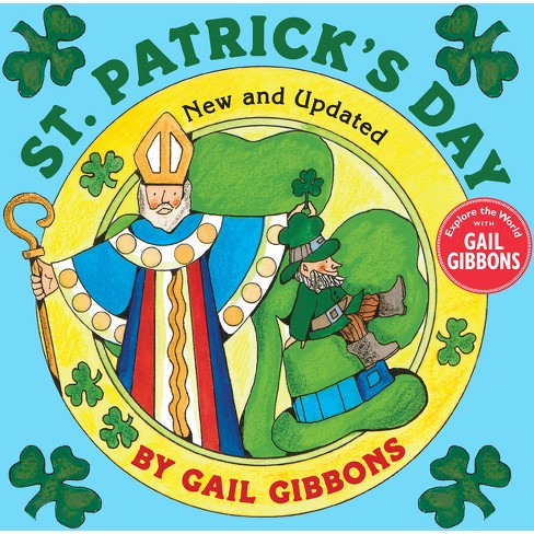 St. Patrick's Day (new & Updated) - By Gail Gibbons (hardcover) : Target
