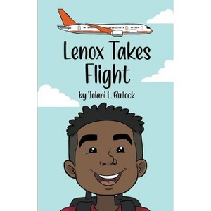 Lenox Takes Flight - by  'Iolani L Bullock (Paperback) - 1 of 1
