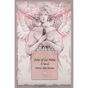 Fate of La Niña - by  Debra Ann Ristau (Paperback) - 1 of 1