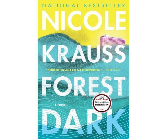 Forest Dark - by  Nicole Krauss (Hardcover)