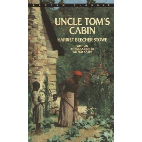 Uncle Tom S Cabin Bantam Classics By Harriet Beecher Stowe