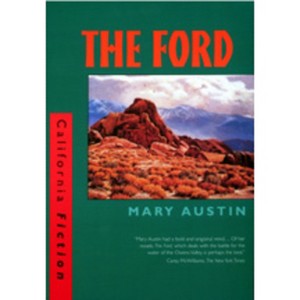 The Ford - (California Fiction) by  Mary Austin (Paperback) - 1 of 1