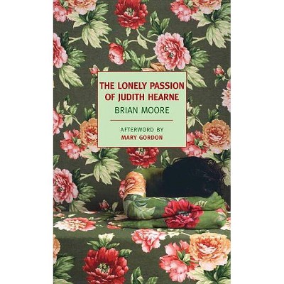 The Lonely Passion of Judith Hearne - (New York Review Books Classics) by  Brian Moore (Paperback)