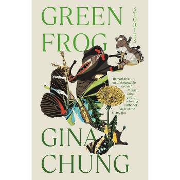 Green Frog - by  Gina Chung (Paperback)