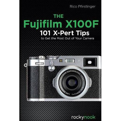 The Fujifilm X100f - by  Pfirstinger (Paperback)