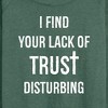 Women's - Instant Message - Lack Of Trust Disturbing Lightweight French Terry Slouchy - 2 of 4