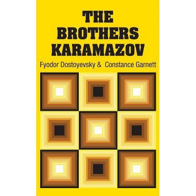 The Brothers Karamazov - by  Fyodor Dostoyevsky (Hardcover)