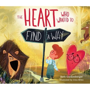The Heart Who Wanted to Find a Way (a Story about Calming Anxiety Through Resting in God) - (Strongheart Stories) by  Beth Guckenberger (Hardcover) - 1 of 1
