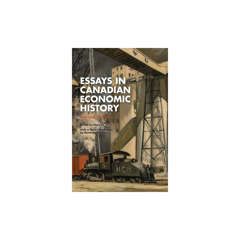 ISBN 9781487521240 product image for Essays in Canadian Economic History (Paperback) (Harold Innis) | upcitemdb.com