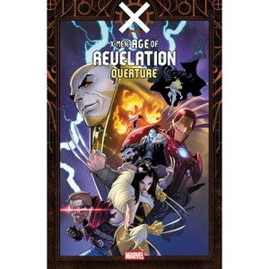 X-Men: Age of Revelation - Overture - by  Jed MacKay & Cavan Scott (Paperback) - 1 of 2