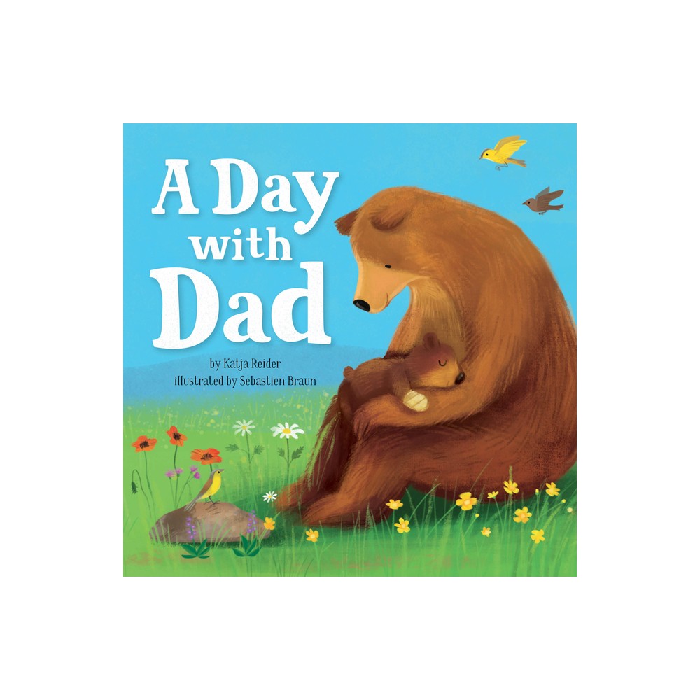 A Day with Dad - (Clever Family Stories) by Katja Reider & Clever Publishing (Board Book)