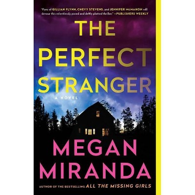 Perfect Stranger 01/02/2018 - by Megan Miranda (Paperback)