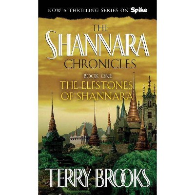 The Elfstones of Shannara - (Sword of Shannara) by  Terry Brooks (Paperback)