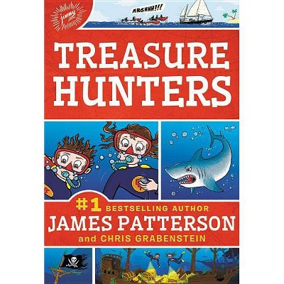 Treasure Hunters - by James Patterson (Paperback)