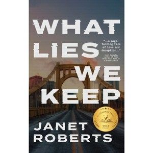 What Lies We Keep - by Janet Roberts - 1 of 1