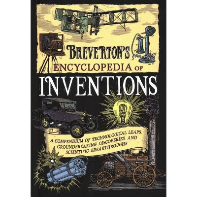 Breverton's Encyclopedia of Inventions - by  Terry Breverton (Hardcover)