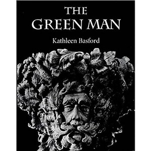 The Green Man - by  Kathleen Basford & Paul Hardwick (Paperback) - 1 of 1