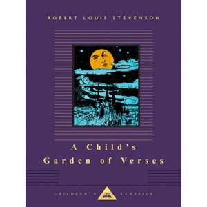 A Child's Garden of Verses - (Everyman's Library Children's Classics) by  Robert Louis Stevenson (Hardcover) - 1 of 1