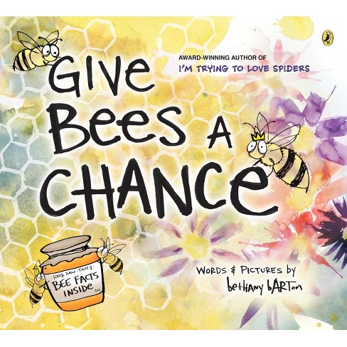 Give Bees a Chance - by Bethany Barton - image 1 of 1