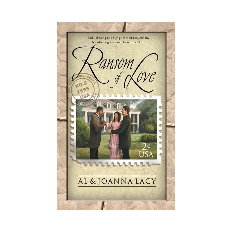 Ransom of Love - (Mail Order Bride) by  Al Lacy & Joanna Lacy (Paperback), 1 of 2