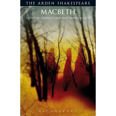 Macbeth - (Arden Shakespeare Third) 3rd Edition by  William Shakespeare (Hardcover)