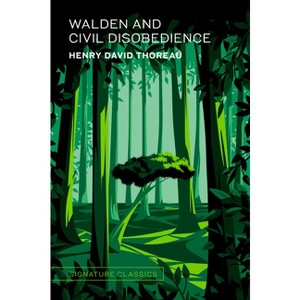 Walden and Civil Disobedience - (Signature Editions) by Henry David Thoreau - 1 of 1