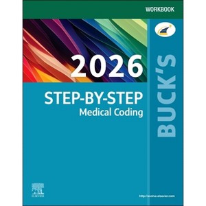 Buck's Workbook for Step-By-Step Medical Coding, 2026 Edition - by  Elsevier (Paperback) - 1 of 1
