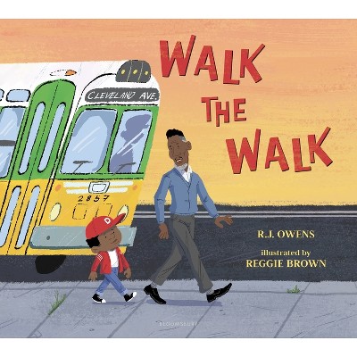 Walk the Walk - by  R J Owens (Hardcover)