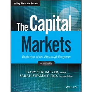 The Capital Markets - (Wiley Finance) by  Gary Strumeyer (Hardcover) - 1 of 1