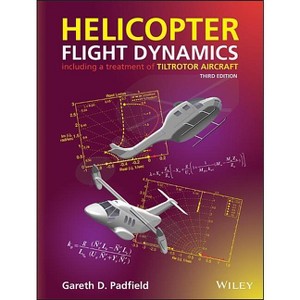 Helicopter Flight Dynamics - (Aerospace) 3rd Edition by  Gareth D Padfield (Hardcover) - 1 of 1