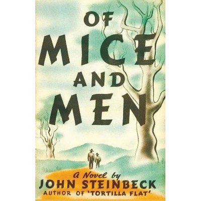 Of Mice and Men - by  John Steinbeck (Paperback)