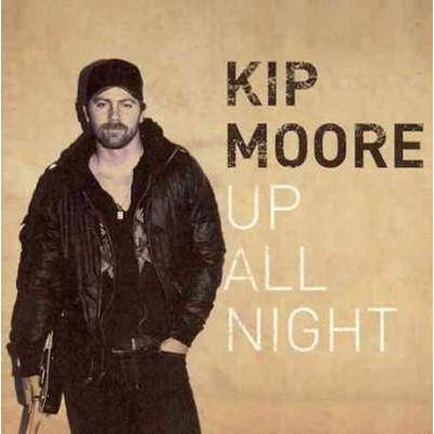 Kip Moore - Up All Night (CD)