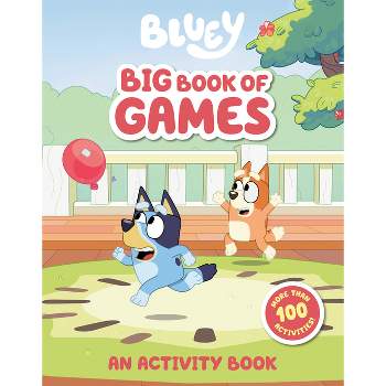 Bluey: Big Book of Games - by  Penguin Young Readers Licenses (Paperback)