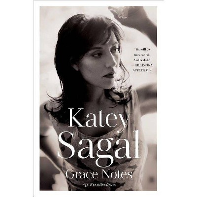 Grace Notes - by  Katey Sagal (Paperback)