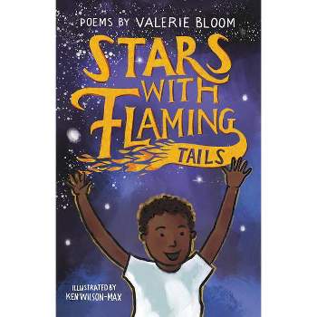 Stars with Flaming Tails - by  Valerie Bloom (Paperback)