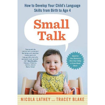 Small Talk - by  Nicola Lathey & Tracey Blake (Paperback)