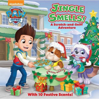 Jingle Smells!: A Scratch-And-Sniff Adventure (Paw Patrol) - by  Random House (Hardcover)