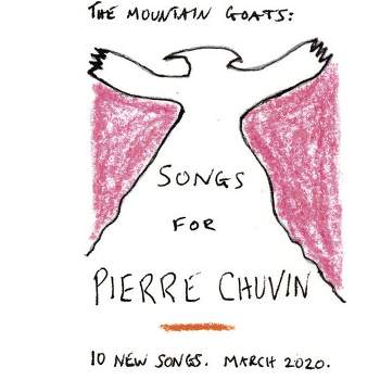 Mountain Goats - Songs For Pierre Chuvin