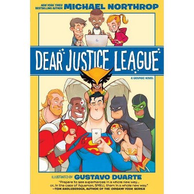 Dear Justice League - by  Michael Northrop (Paperback)