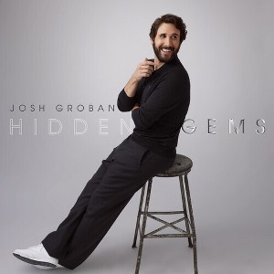 Josh Groban - Hidden Gems (CD) - 1 of 1