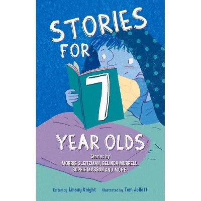 Stories for 7 Year Olds - by  Linsay Knight (Paperback)